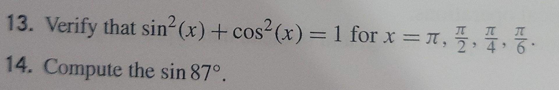  programming in python. JT JT 13. Verify that sin?(x) + cos2(x)