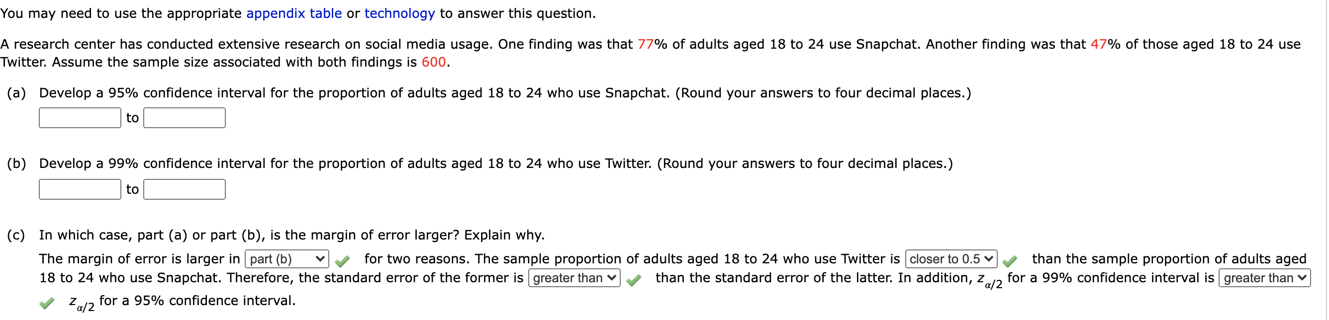  You may need to use the appropriate appendix table or technology