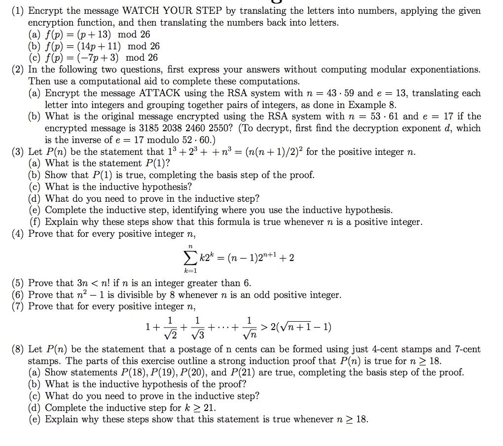 PLEASE answer these U (1) Encrypt the message WATCH YOUR STEP by