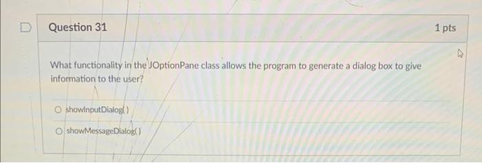  What functionality in the JOptionPane class allows the program to generate