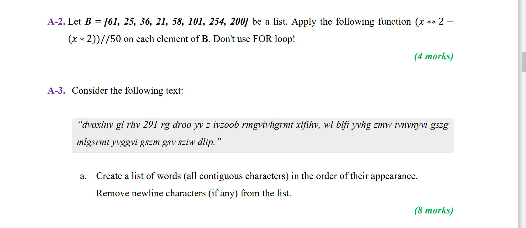 while the others (C&D) are for practice purposes. * Provide the output