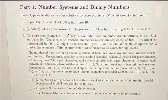  Part 1: Number Systems and Binary Numbers Please type or neatly