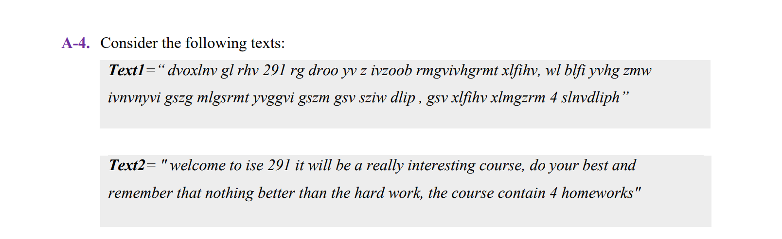 solution for each sub-problem (part). Otherwise, 50% marks will be deducted. *