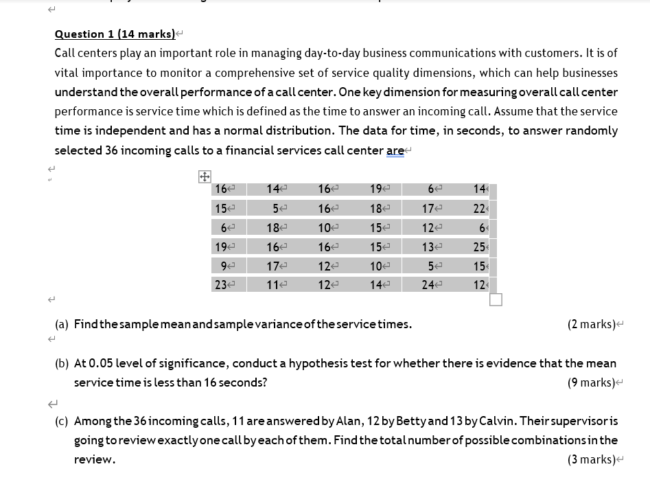  ask for (c) only Question 1 (14 marks) Call centers play