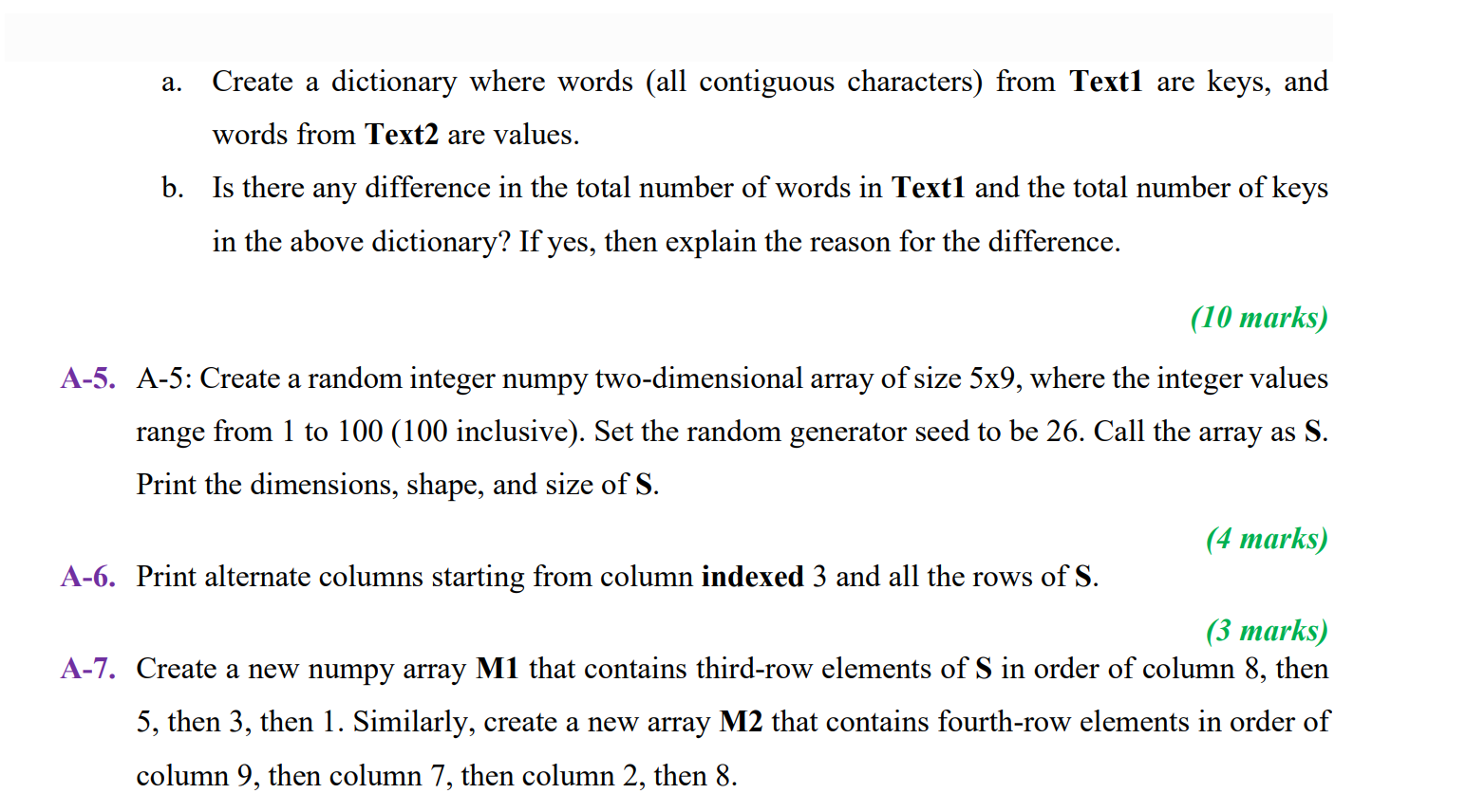 Every sub-problem (part) should be answered on a DIFFERENT CELL as given