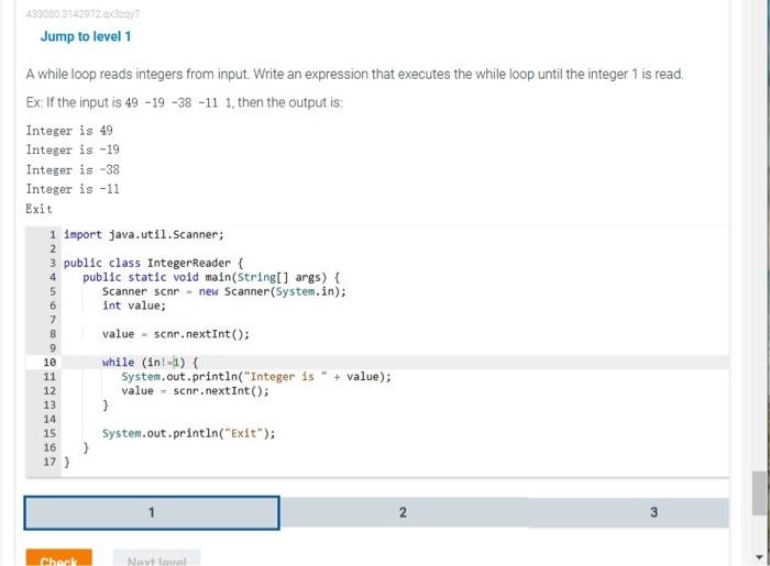  Jump to level 1 A while loop reads integers from input.