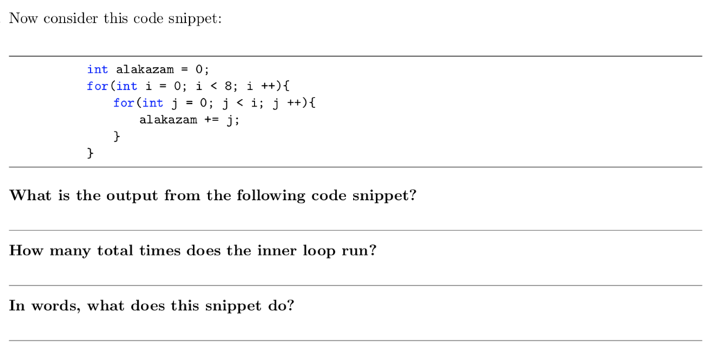  Now consider this code snippet: int alakazam-0; for (int i-0;