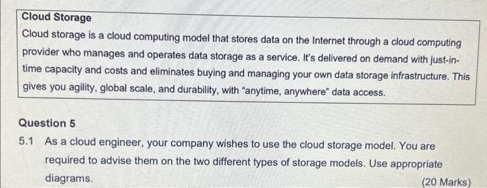 Q5 please provide full answer and digrams for the 2 models Cloud