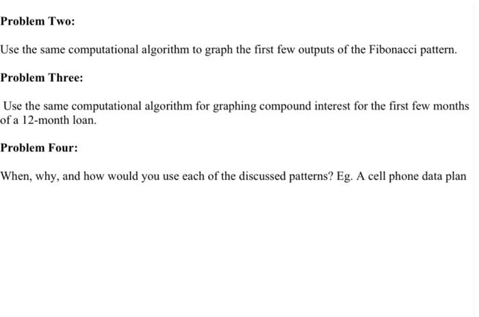  in python please Problem Two: Use the same computational algorithm to