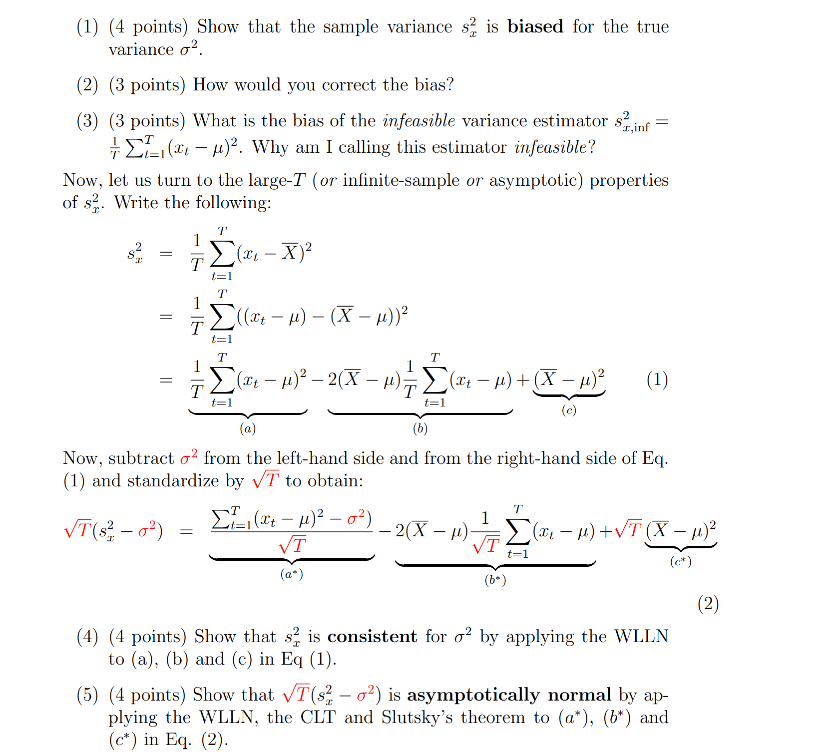 (1) (4 points) Show that the sample variance 3: is biased