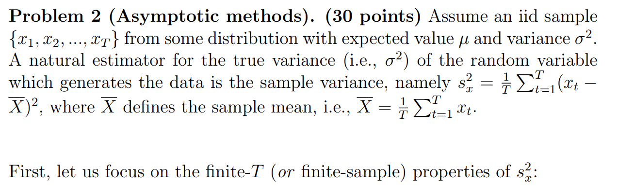 for the true variance 02. (2) (3 points) How would you correct