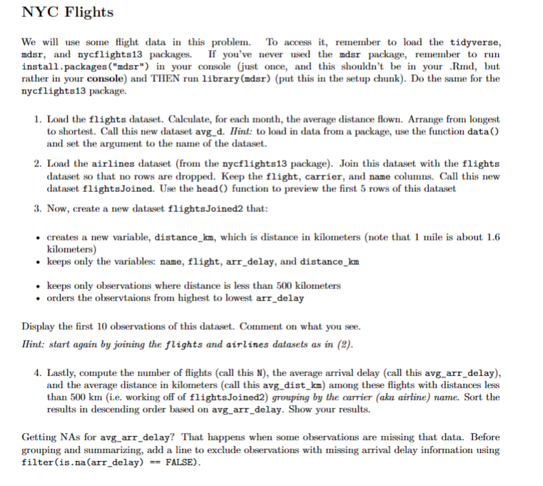  NYC Flights We will use some flight data in this problem.