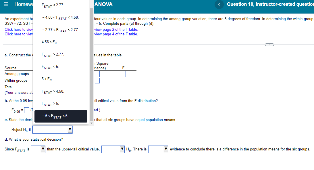 freedom. Also, note that SSA = 100 SSW = 72, SST =