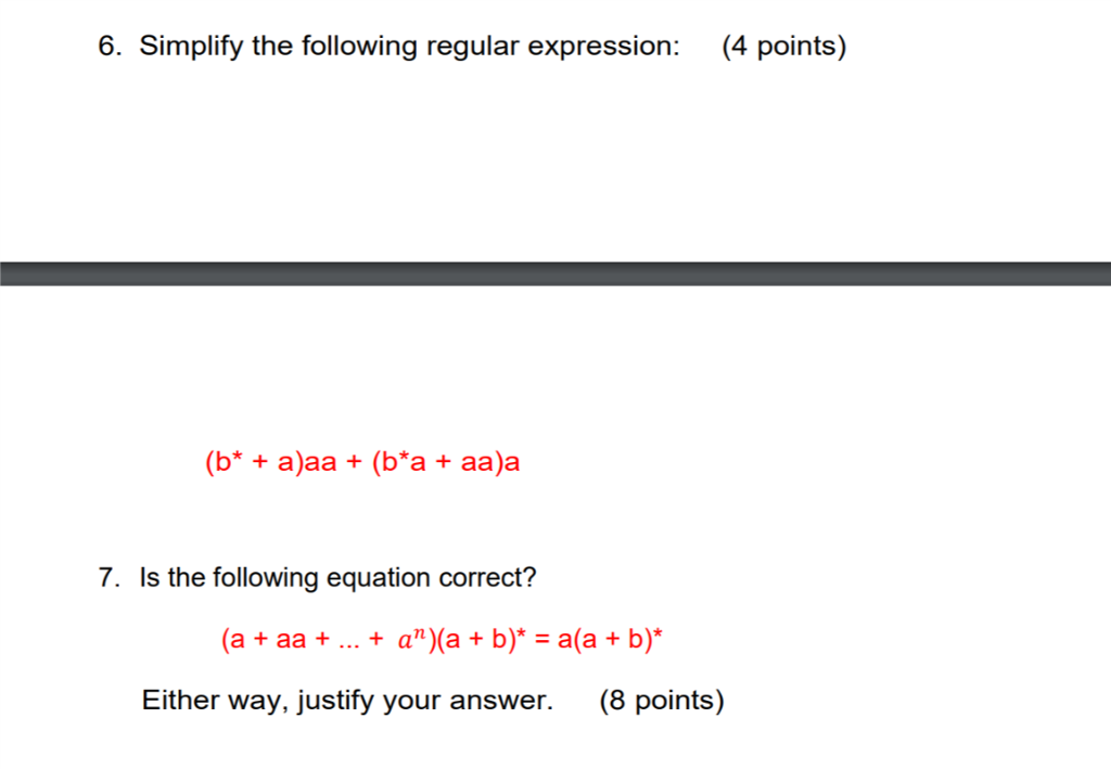 6. Simplify the following regular expression: 4 points) (b* + a)aa(b'a+