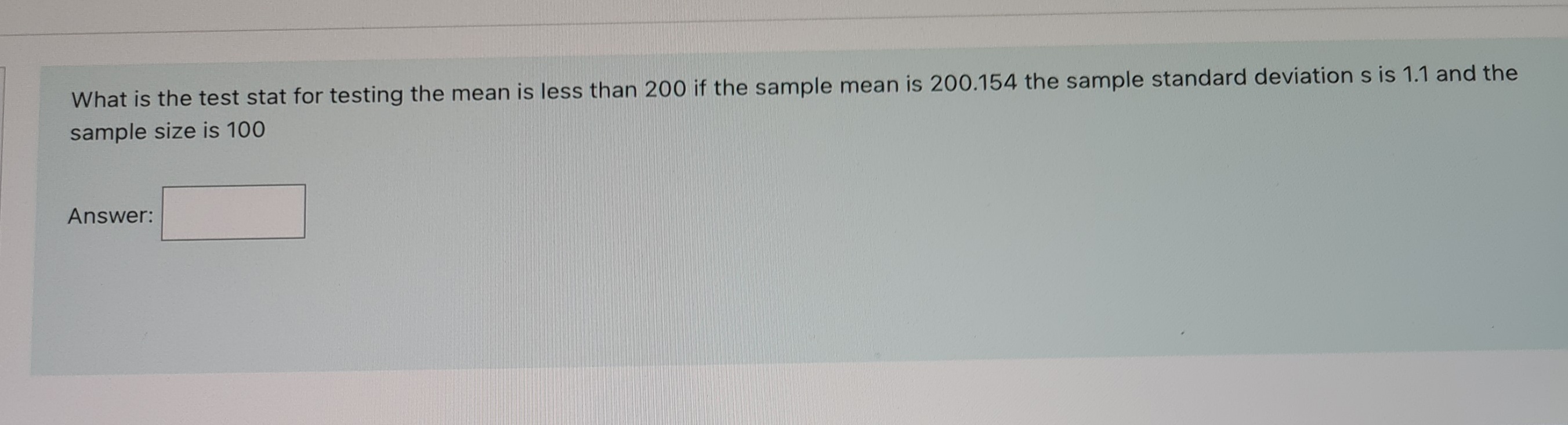 What is the test stat for testing the mean is less
