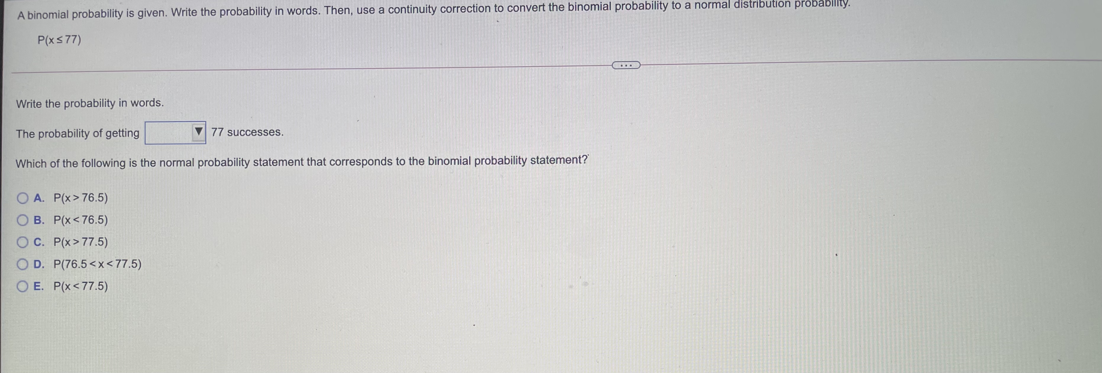  A binomial probability is given. Write the probability in words. Then,
