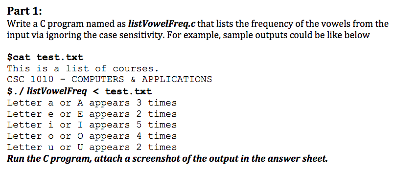  Part 1: Write a C program named as listVowelFreq.c that lists