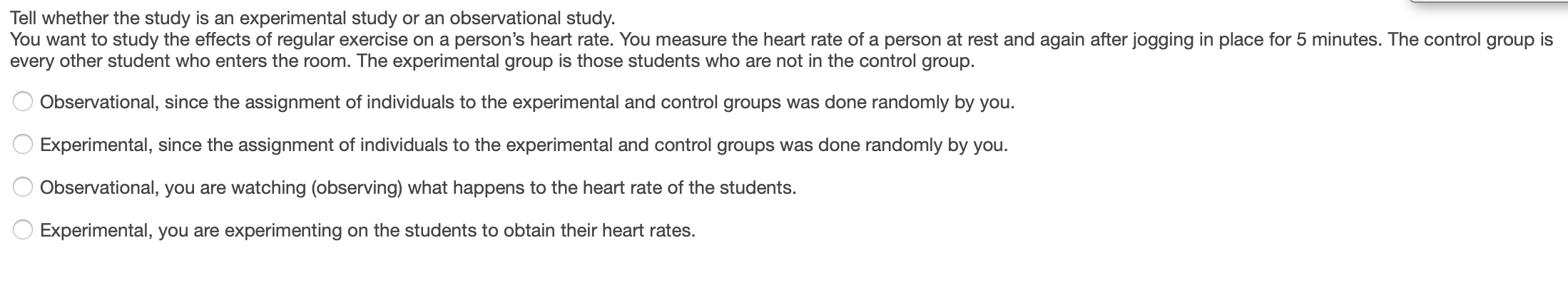  Tell whether the study is an experimental study or an observational