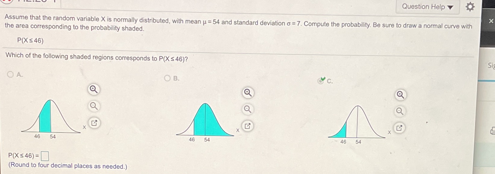 helppp Question Help X Assume that the random variable X is normally
