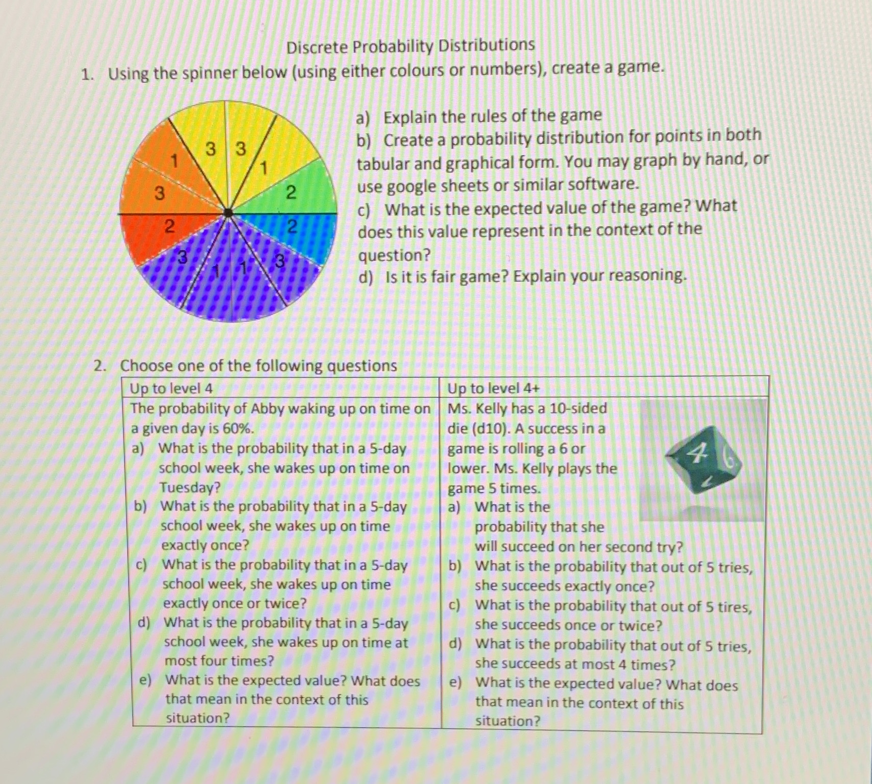  Discrete Probability Distributions 1. Using the spinner below (using either colours