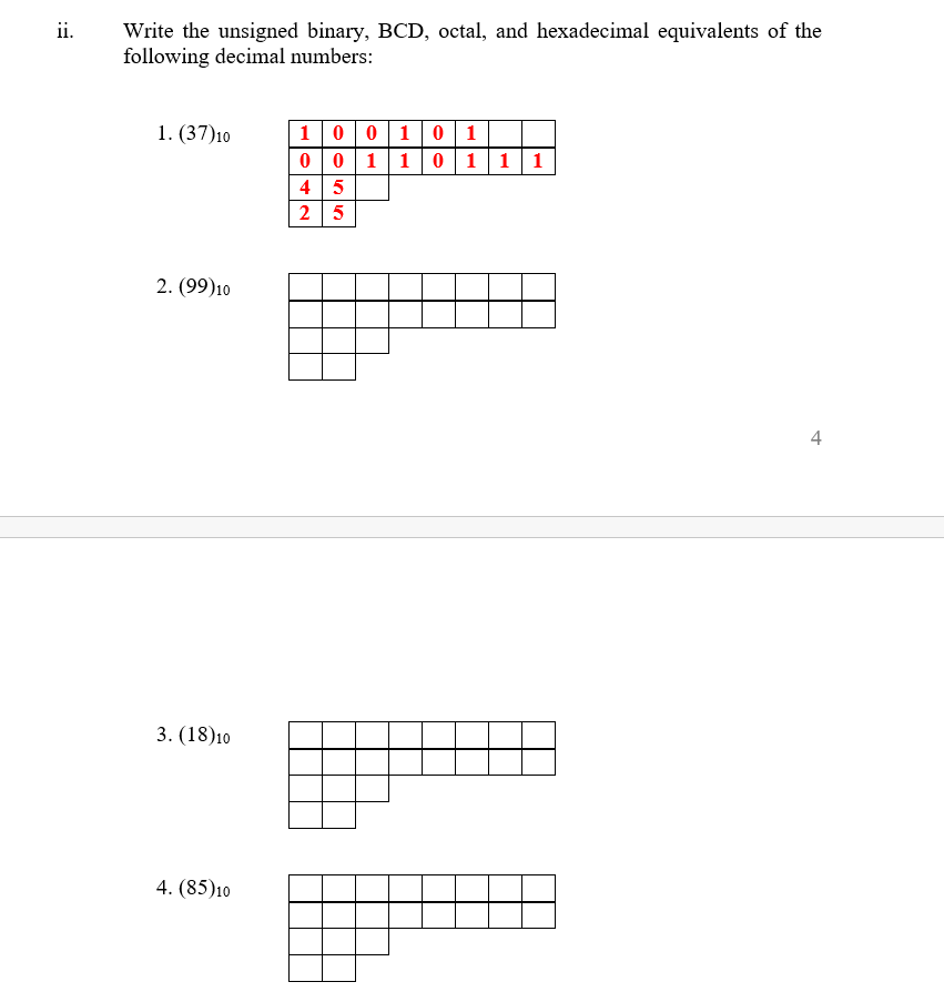  ii. Write the unsigned binary, BCD, octal, and hexadecimal equivalents of