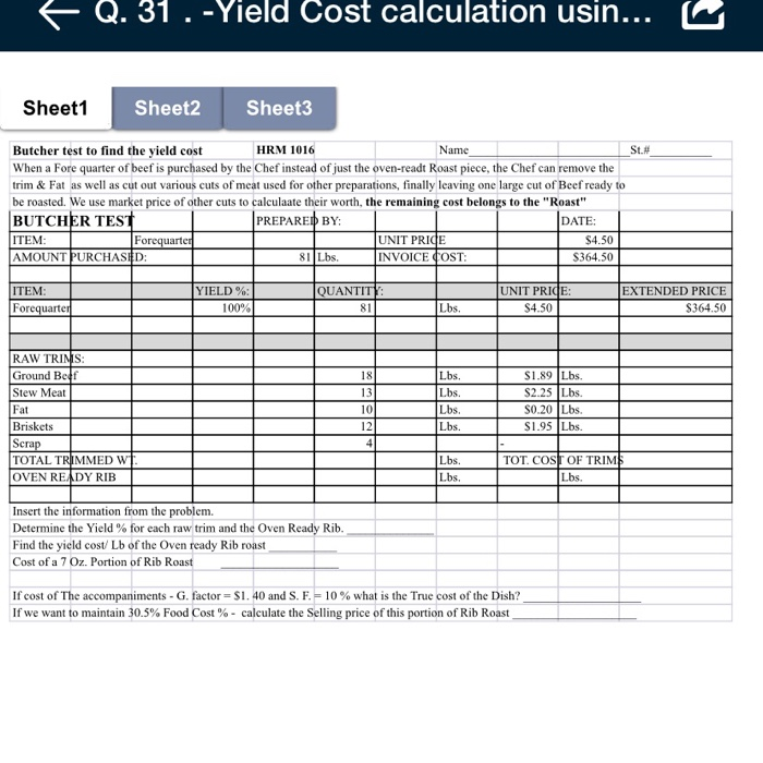  Q. 31. -Yield Cost calculation usin... Sheet1 Sheet2 Sheet3 St.# Butcher