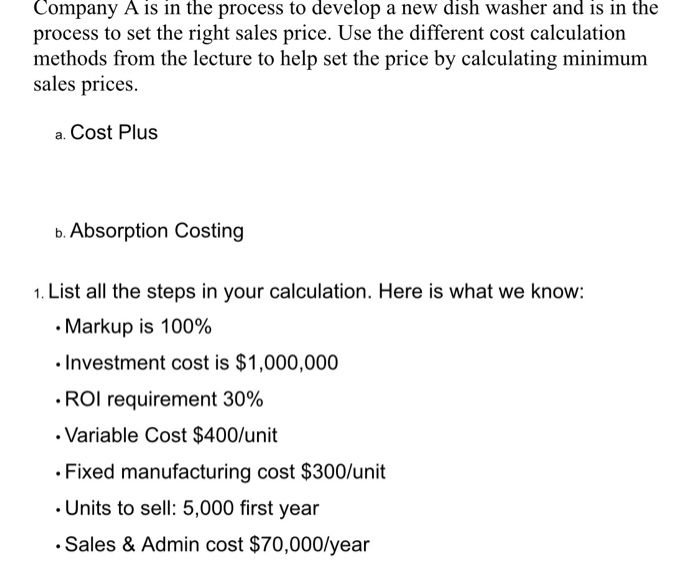  Company A is in the process to develop a new dish