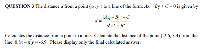  PLEASE USE MATLAB TO SOLVE THIS QUESTION QUESTION 3 The distance