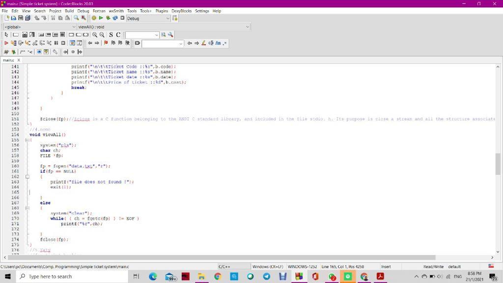 (fp) ) != EOF) printf("%c", ch); printf("%c",ch); } fclose(fp);//slose is a function