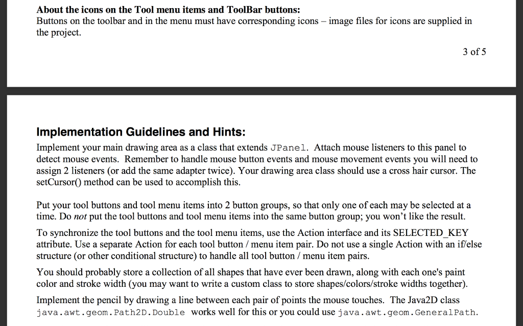 mouse events, and some new Swing components. The Oracle Swing tutorial provides