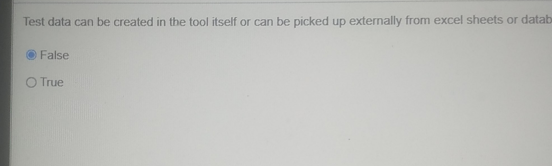  Test data can be created in the tool itself or can