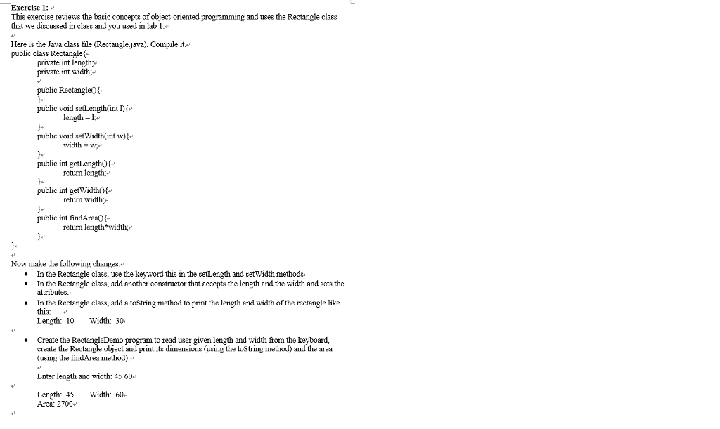  public class Rectangle{ private int length; private int width; public Rectangle(){