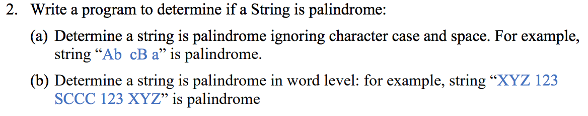 Need help writing a program for #2 in Java! 2. Write a