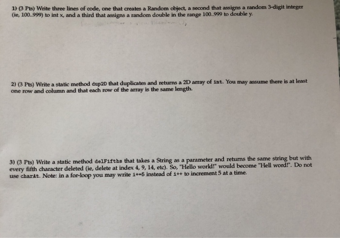  1) (3 Pts) Write three lines of code, one that creates