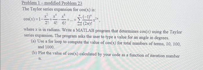  Problem 1 - modified Problem 23 The Taylor series expansion for