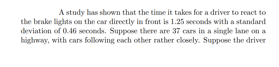 A study has shown that the time it takes for a