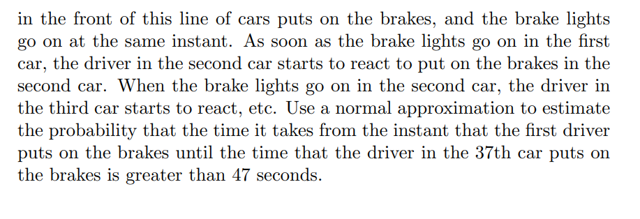 driver to react to the brake lights on the car directly in