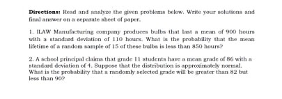 Statistics and Probability: Directions Read and analyze the given problems below, Write