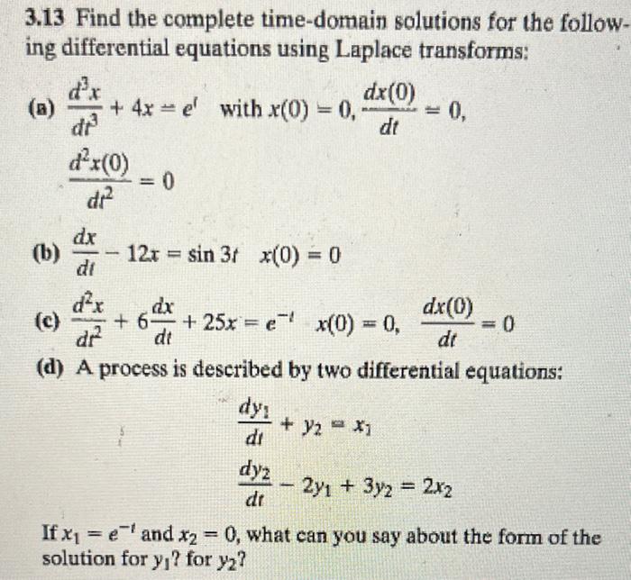 please answer part A and Part C only. 3.13 Find the complete