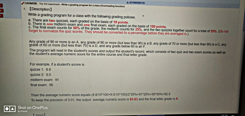  A: The 4rd a grading program for a class (Overloading function)