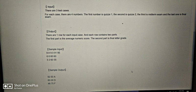 [Description] Write a grading program for a class with the following grading
