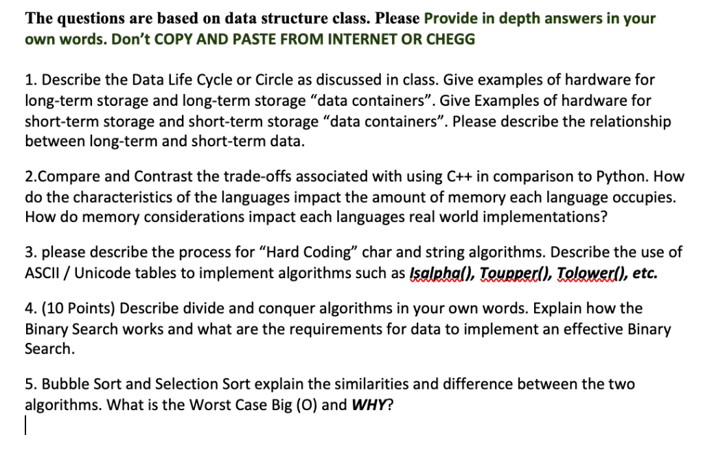  The questions are based on data structure class. Please Provide in