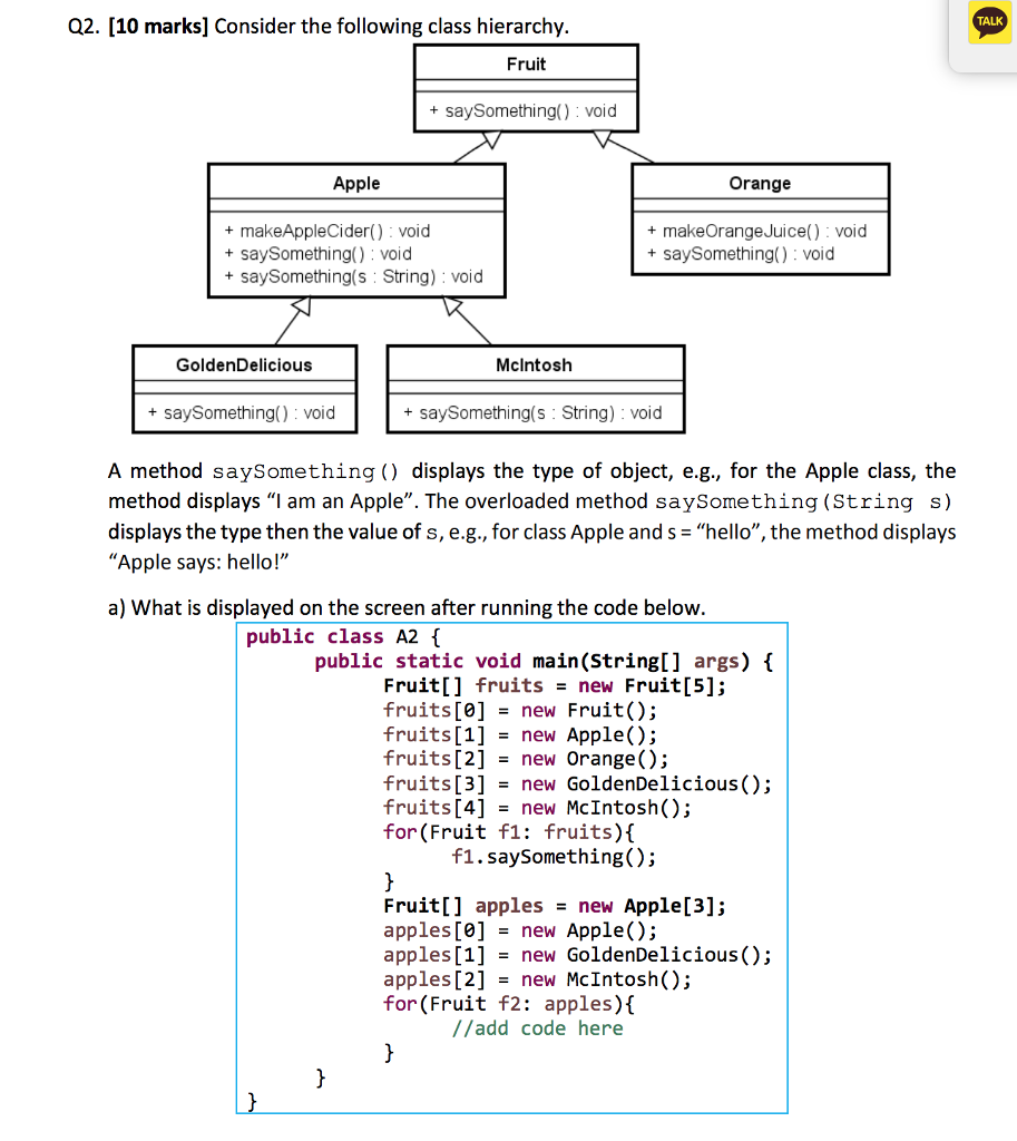 Focus: OOP basics, Inheritance, and Polymorphisnm Q1. [15 marks] Suppose that Fruit,