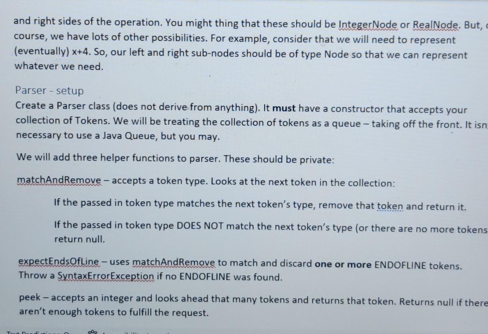 The lexer's job is to make "words", the parser's job is to