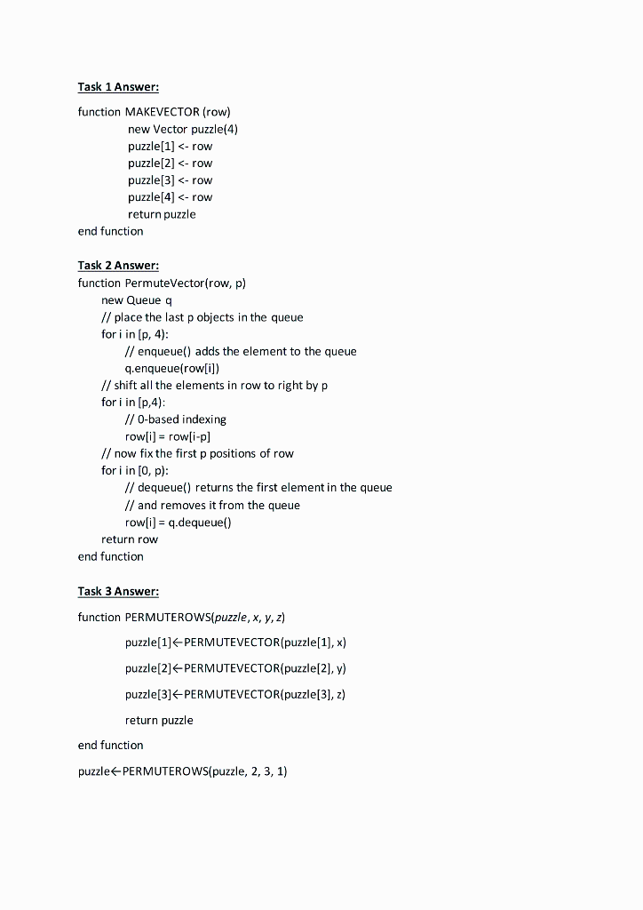  Task 1 Answer: function MAKEVECTOR (rOw) new Vector puzzle(4) puzzle[1] p