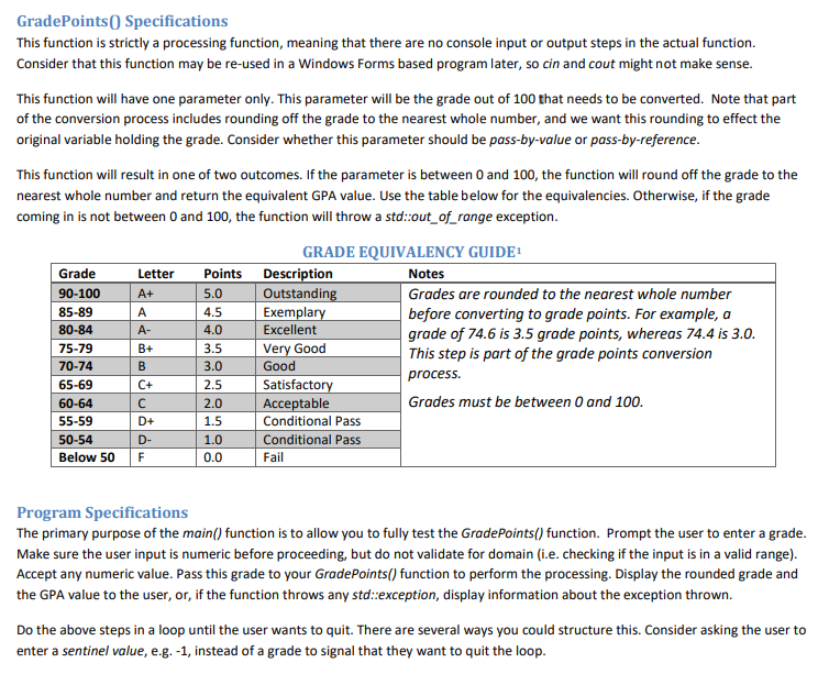 This is done in C++ You will write a program that will
