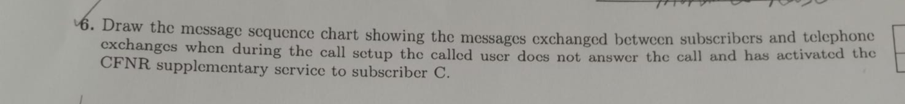  Draw the message sequence chart showing the messages exchanged between subscribers
