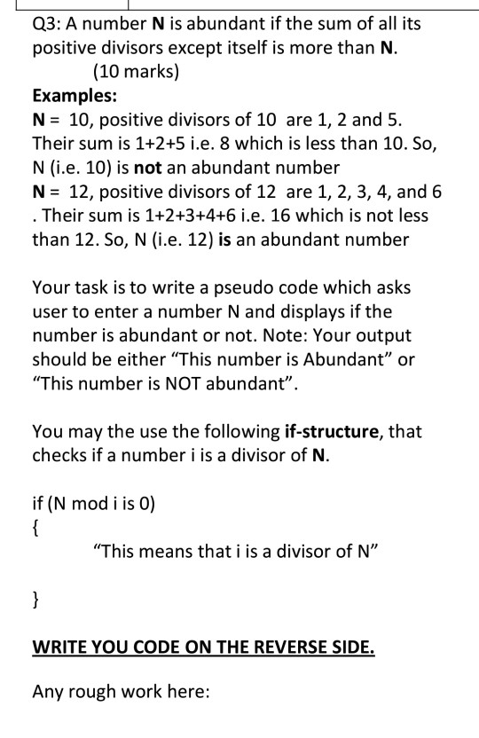 Examples: N = 10, positive divisors of 10 are 1, 2 and