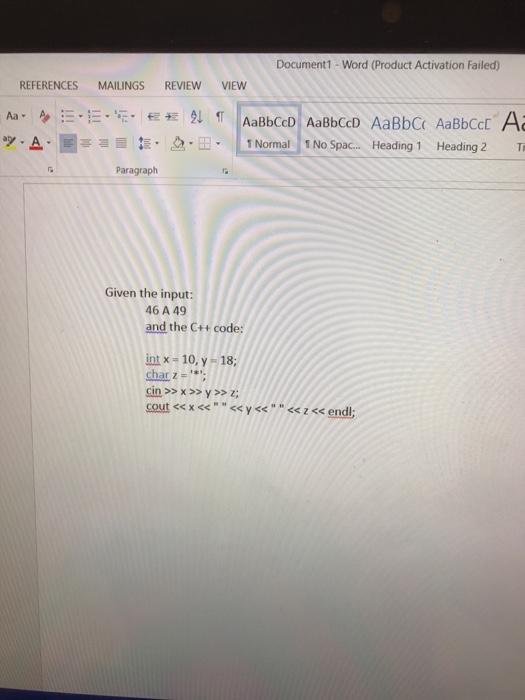  Given the input: 46 A 49 and the C++ code: int