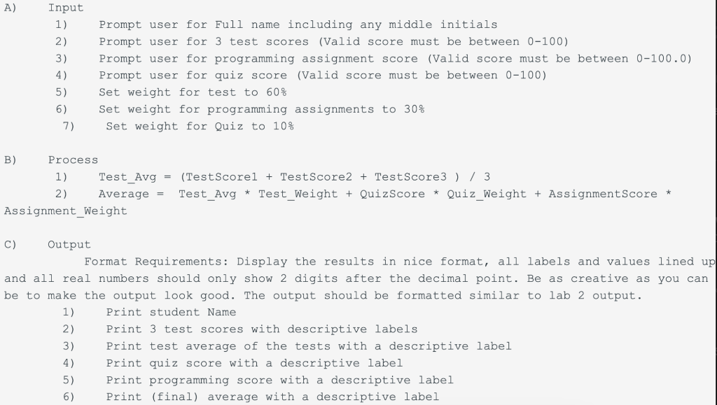 Develop an algorithm which includes input, process, and output sections EXAMPLE OF